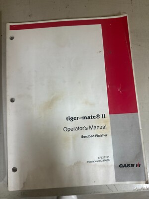 Case IH Tiger-Mate II Operator's Manual- 8527183