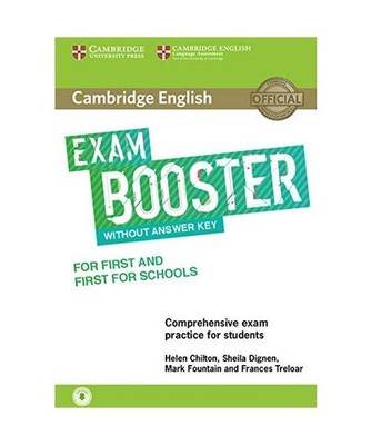 Cambridge English Exam Booster for First and First for Schoo, Helen Chilton