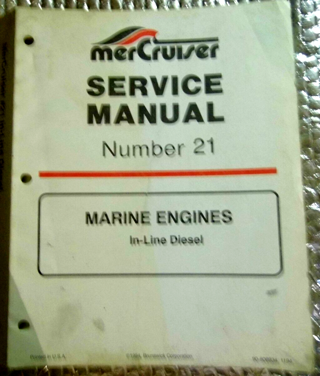 11-94 MerCruiser #21 Service Manual Marine Engines In-line Diesel