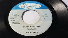 KIM Harriott - NEVER FADE AWAY /REGGAE 45" WILD FLOWER LABEL