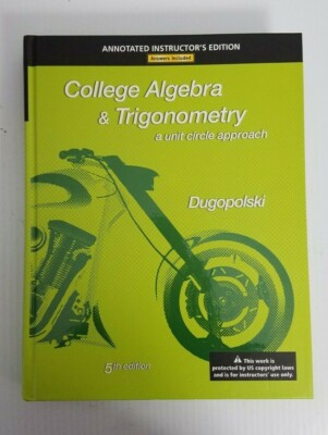 Annotated Instructor's Edition College Algebra & Trigonometry 5th Edition