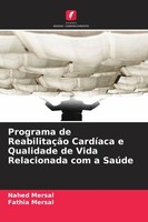 Programa De ReabilitaçãO CardíAca E Qualidade De Vida Relacionada Com A SaúDe Na