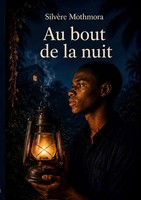 Silvere Mothmora | Au Bout De La Nuit | Taschenbuch | FranzöSisch (2026)