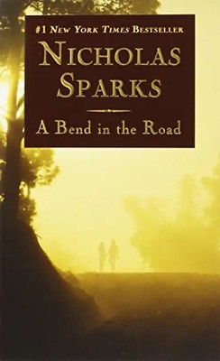 A Bend in the Road - Sparks, Nicholas