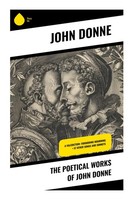 The Poetical Works Of John Donne John Donne