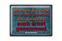 Blechschild Spruch 30X40 Cm Machen Sie Sich Erst Einmal Unbeliebt Deko Schild