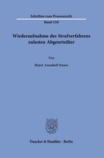 Wiederaufnahme des Strafverfahrens zulasten A...