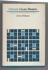 Chance, Cause, Reason : An Inquiry into the Nature of Scientific