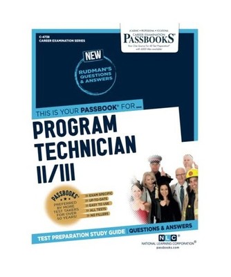 Program Technician II/III [C-4738]: Passbooks Study Guide Volume 4738, National 