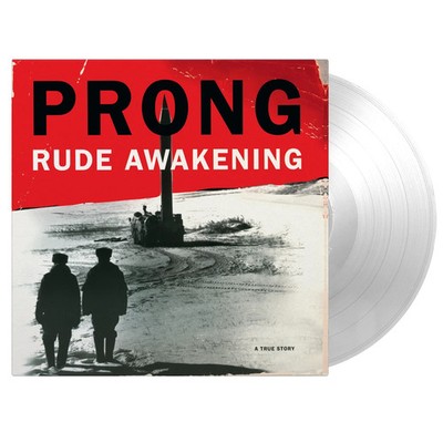 Prong Rude Awakening