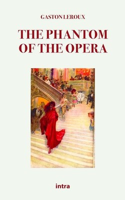 Gaston Leroux The Phantom of the Opera (Taschenbuch)