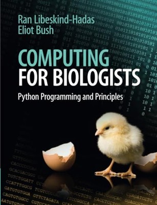 Computing for Biologists: Python Pr..., Libeskind-Hadas