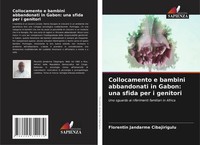 Florentin Jandarme Cibajirigulu | Collocamento E Bambini Abbandonati In...