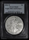 2006-W Burnished American Silver Eagle Dollar PCGS MS 69 |  20th Anniversary