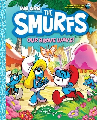 We Are the Smurfs: Our Brave Ways!, Peyo