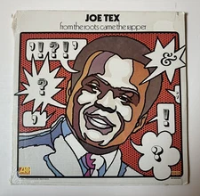 Joe Tex “From The Roots Came The Rapper” Atlantic SD 8292 Soul Classic SEALED LP