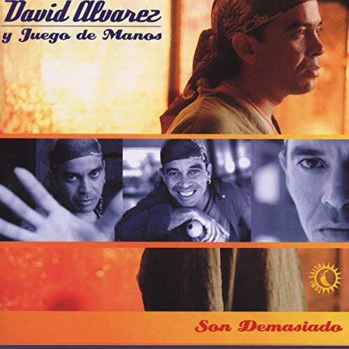 David Alvarez Son Demasiado (CD) Album
