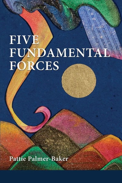 Pattie Palmer-Baker | Five Fundamental Forces | Taschenbuch | Englisch (2023)-image