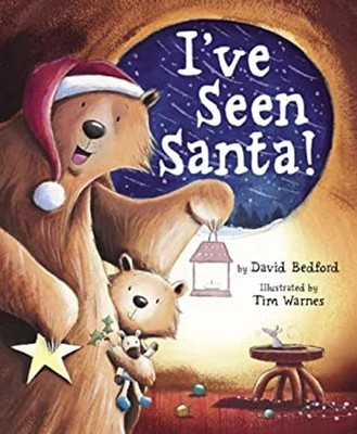 I've Seen Santa! Hardcover David Bedford