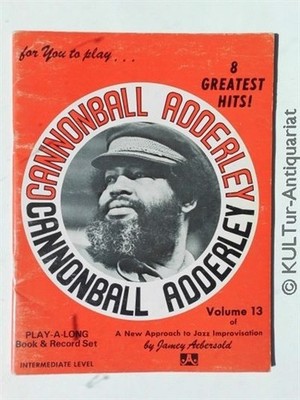 Volume 13 of a New Approach to Jazz Improvisation - Cannonball Adderley. Aeberso