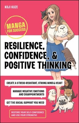 RESILIENCE CONFIDENCE/POSITIVE THINKING by Koji Keio University Kuze Paperback