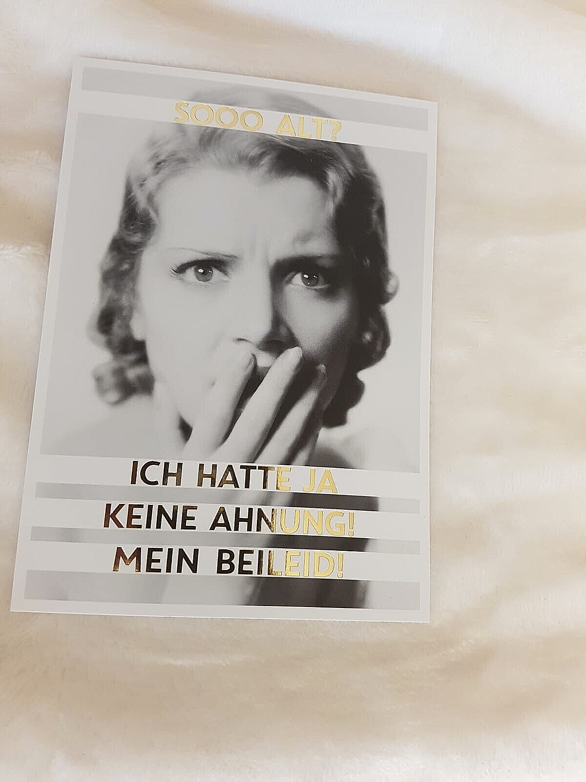 Ansichtskarte "SOOO ALT? Ich hatte doch keine Ahnung! Mein Beileid!"Humor Satire