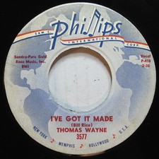 THOMAS WAYNE / I&rsquo;VE GOT IT MADE / QUIET LOOK/ PHILLIPS 3577 / STOCK COPY / NM