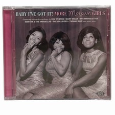Baby I've Got It: more Motown Girls by Various (CD, 2018)