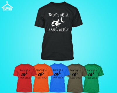 WHITE Logo Don't Be Basic Witch Mens TSHIRT Halloween T-shirt Halloween Boo