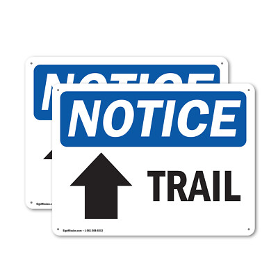 (2 Pack) Trail [Up Arrow] OSHA Notice Sign Decal Metal Plastic