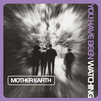 Mother Earth - YOU Have Been Watching Lilac Vinyl - Vinyl Record 12 - J123Z