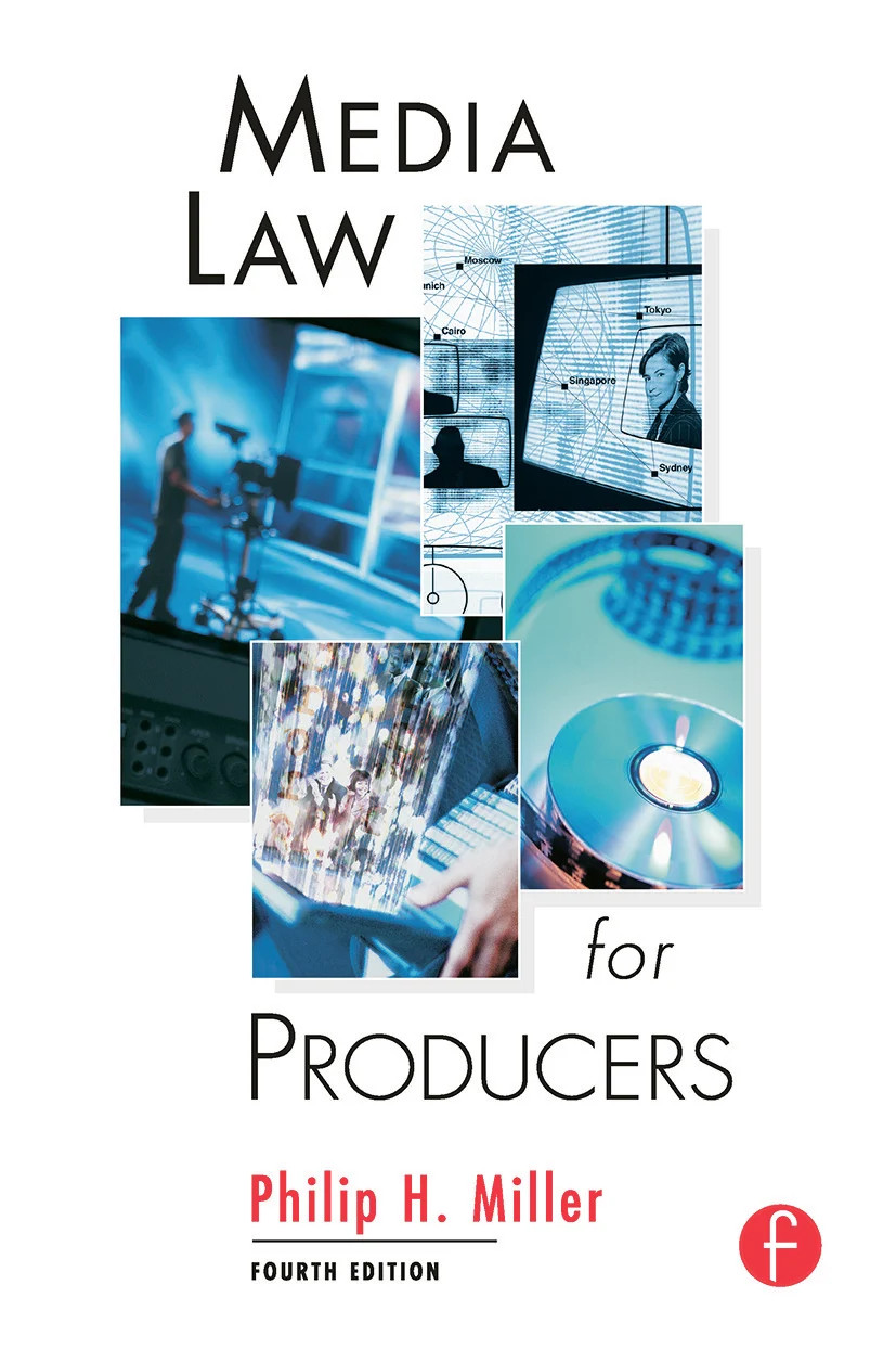 Media Law for Producers - 4th Edition