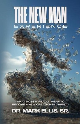 The New Man Experience by Adrienne E. Bell Paperback Book