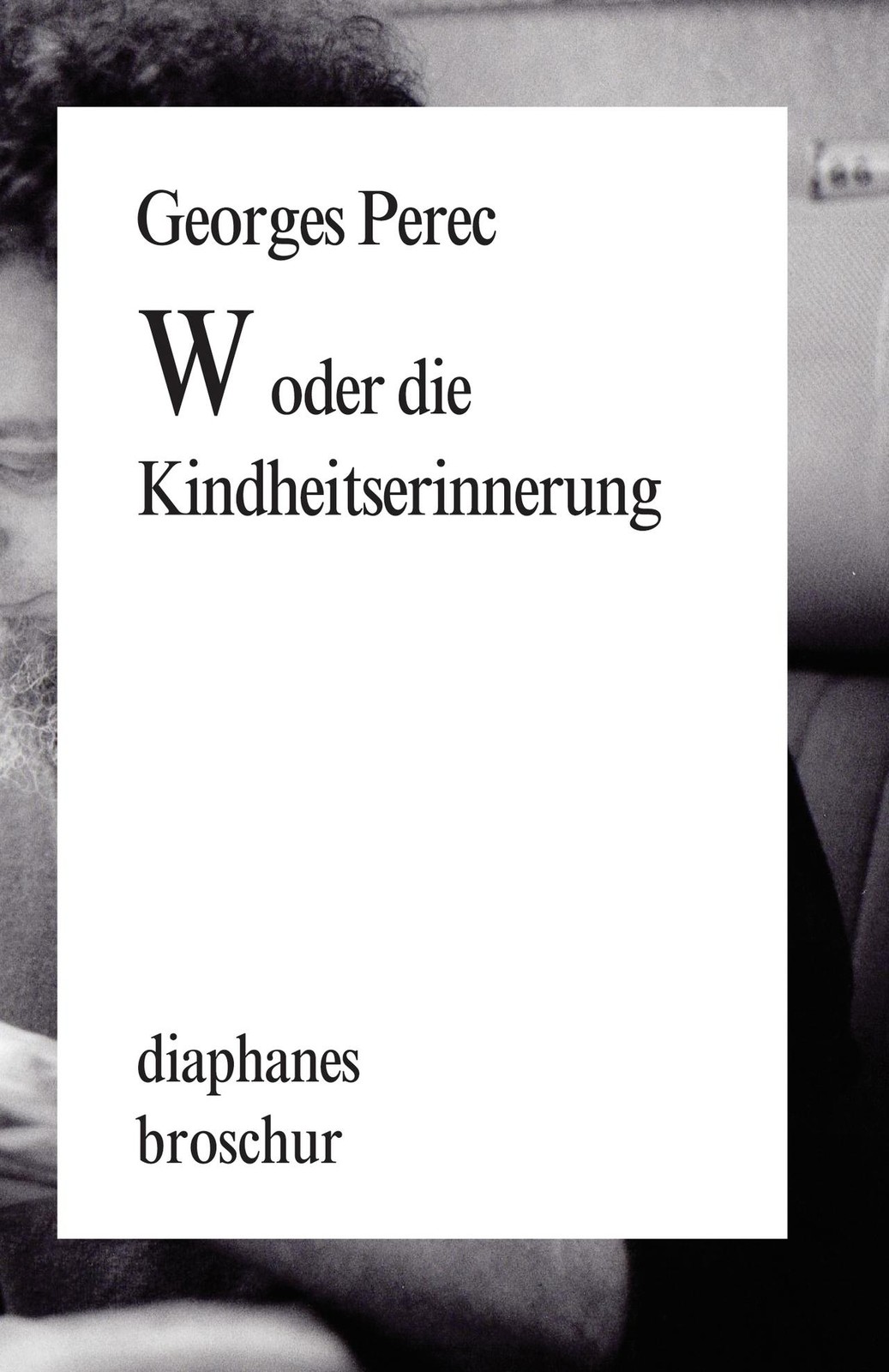 W oder die Kindheitserinnerung Georges Perec - Bild 2
