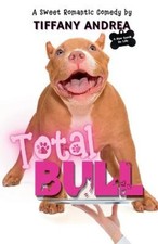 Total Bull by Andrea, Tiffany [Paperback]
