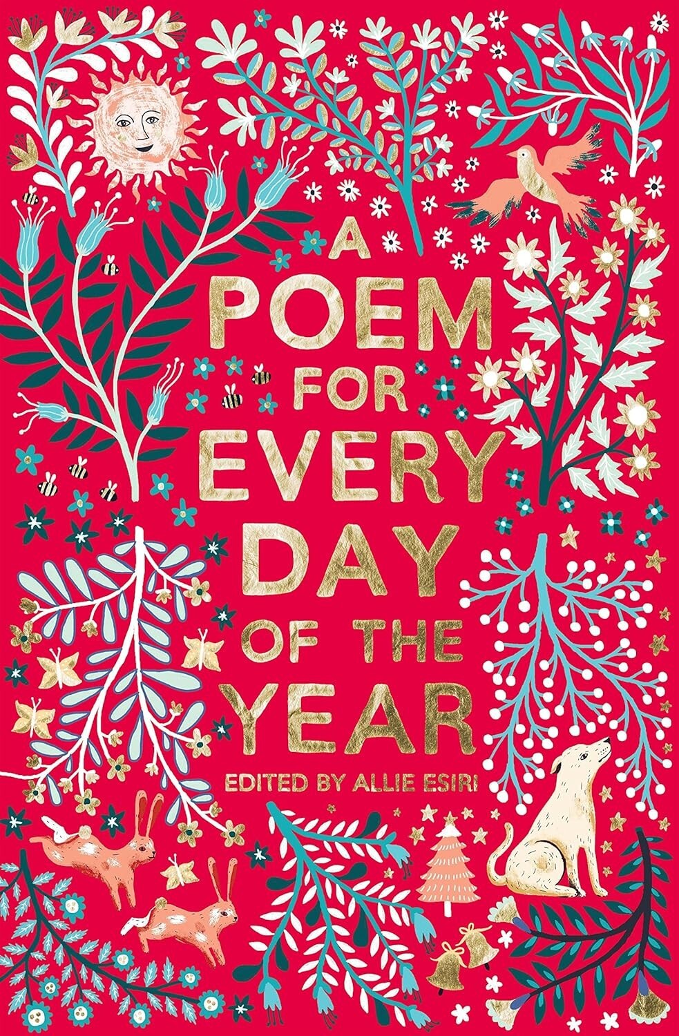 A Poem for Every Day of the Year by Allie Esiri 9781509860548 Hardcover