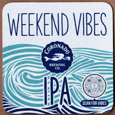 Coronado Brewing Co Weekend Vibes IPA Beer Coaster Coronado CA