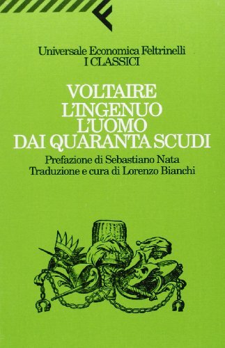 9788807821462 L'ingenuo-L'uomo dai quaranta scudi - Voltaire,L. Bianchi