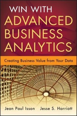Win with Advanced Business Analytics : Creating Business Value fr