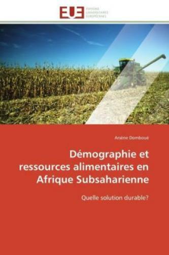 Thumbnail - Démographie Et Ressources Alimentaires En Afrique Subsaharienne Quelle