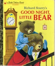 Richard Scarry's Good Night, Little Bear - Little Golden Book Classic