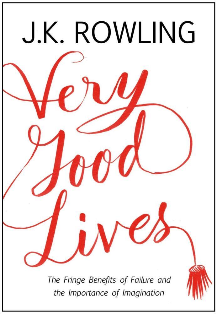 Thumbnail - Very Good Lives - Joanne K. Rowling - 9781408706787 Portofrei