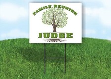 JUDGE FAMILY REUNION GR TREE 18 in x24 in Yard Sign Road Sign with Stand