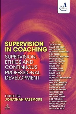 Supervision in Coaching: Supervision, Ethics and Con...