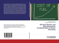 Oil Price Shocks And Macroeconomic Fundamentals Of Oman Economy Ahmed Nawaz Hakr