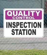 QUALITY CONTROL Inspection Station - OSHA Safety SIGN 10" x 14" 