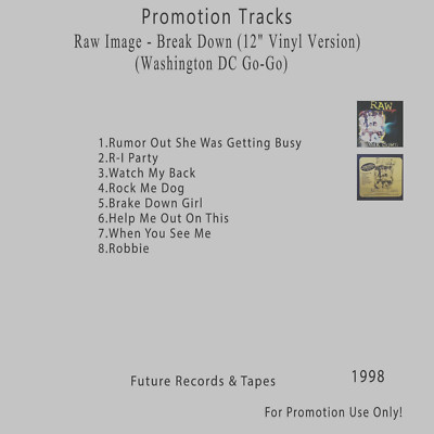 GoGo.. White CD. Raw Image - Break Down (12'' Vinyl Version) 1998