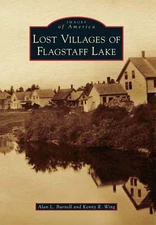NEW Arcadia Publishing Lost Villages of Flagstaff Lake, ME 9780738573205 Images