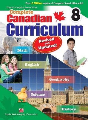 Complete Canadian Curriculum 8 (Revised & Updated): A Grade 8 integrated workbo,