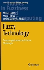 Fuzzy Technology: Present Applications and Future Challenges